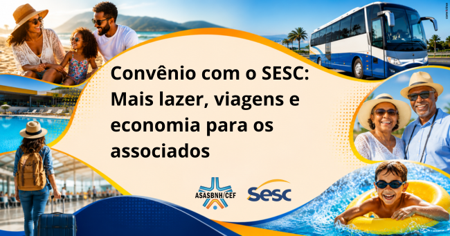 Convênio com o SESC: Mais lazer, viagens e economia para os associados